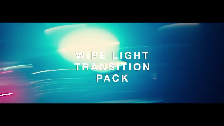 Wipe and Light Transition Pack